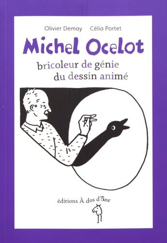 Michel Ocelot : bricoleur de génie du dessin animé