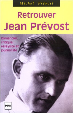 Retrouver Jean Prévost
