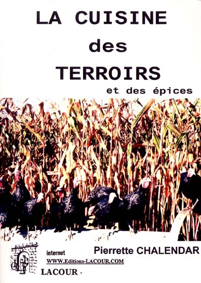 La cuisine des terroirs et des épices