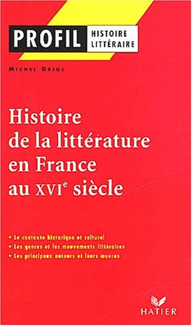 Histoire de la littérature en France au XVIe siècle