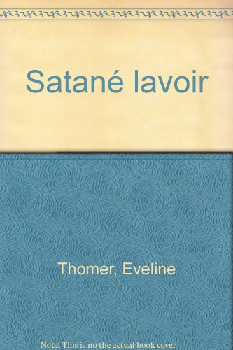satané lavoir : roman