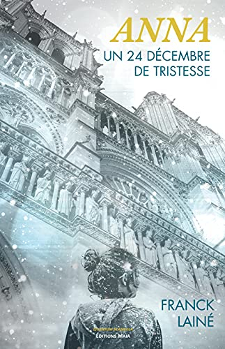 Anna: Un 24 décembre de tristesse