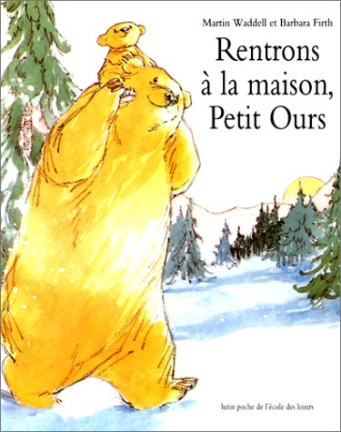 Rentrons à la maison, Petit ours