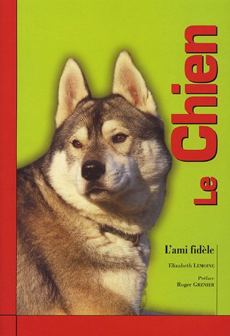 Le chien : l'ami fidèle