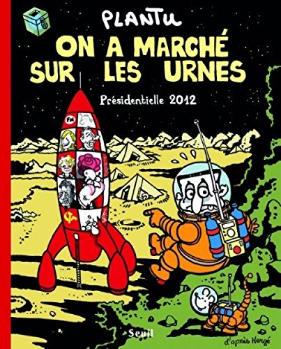 On a marché sur les urnes : présidentielle 2012