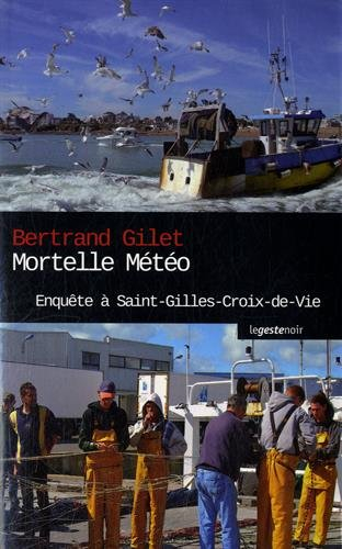 Mortelle météo à Saint-Gilles-Croix-de-Vie