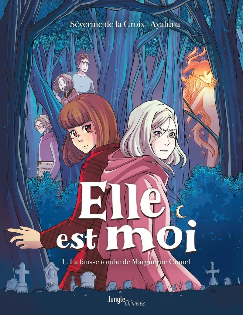 Elle est moi. Vol. 1. La fausse tombe de Marguerite Cumel