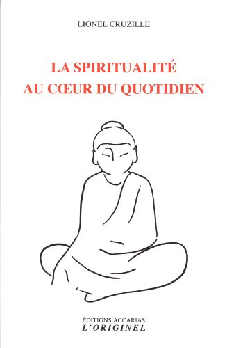La spiritualité au coeur du quotidien