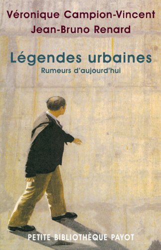 Légendes urbaines : rumeurs d'aujourd'hui