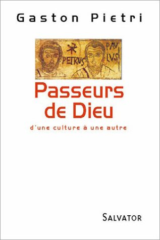 Passeurs de Dieu : d'une culture à une autre