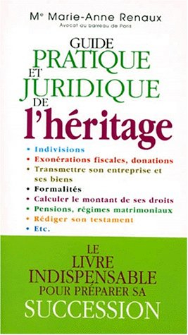 Guide pratique et juridique de l'héritage
