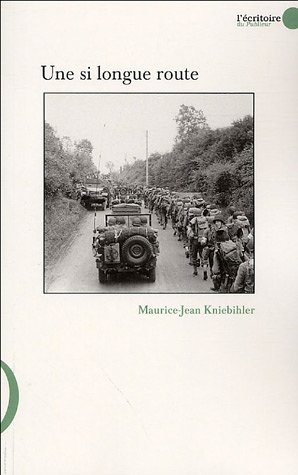 Une si longue route : Carnets de guerre