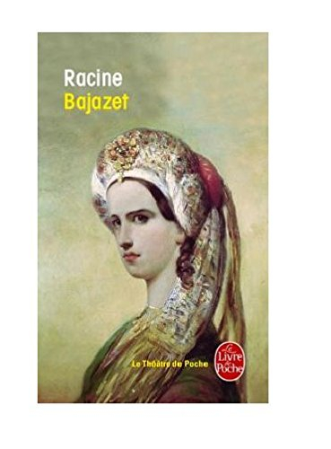 Bajazet : tragédie, 1672