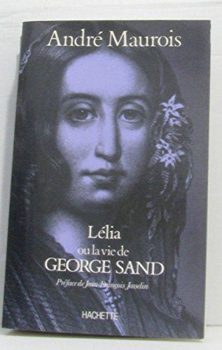 Lélia ou la Vie de George Sand