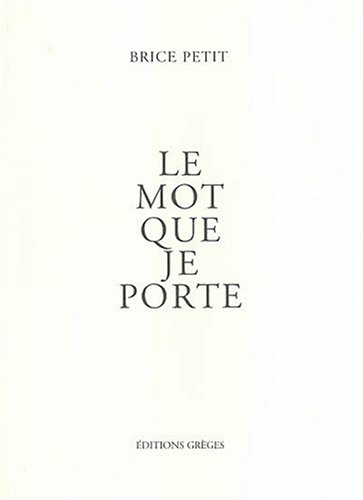 Le mot que je porte