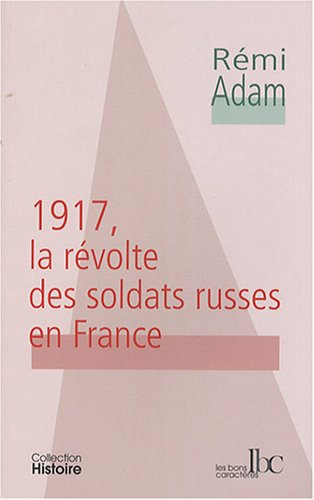 1917, la révolte des soldats russes en France