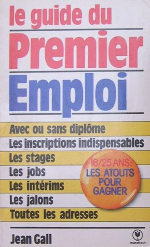 Le Guide du premier emploi