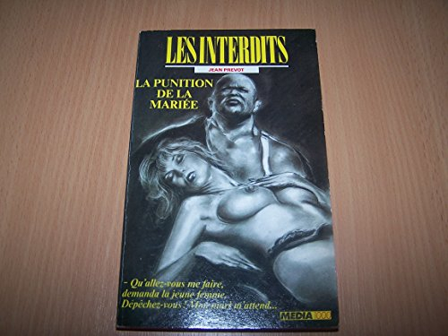 Les interdits n°27 : la punition de la mariee