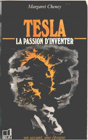 Tesla, la passion d'inventer : 1856-1943