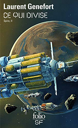Spire. Vol. 2. Ce qui divise