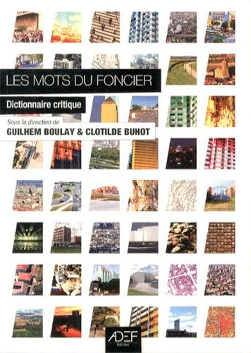 Les mots du foncier : dictionnaire critique