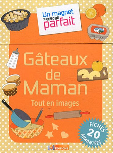 Gâteaux de maman : tout en images : 20 fiches aimantées