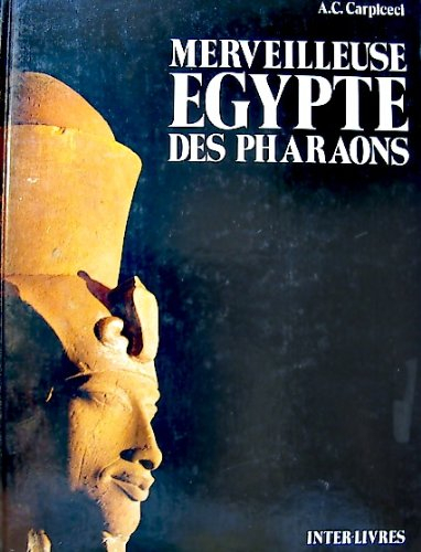 Merveilleuse Egypte des pharaons