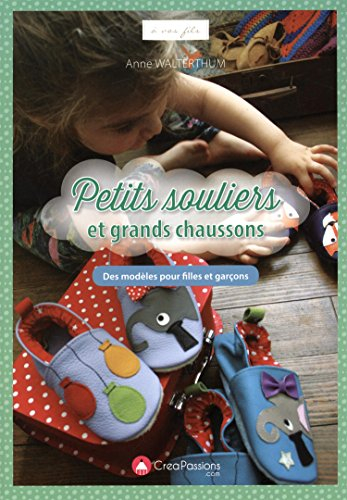 Petits souliers et grands chaussons : des modèles pour filles et garçons