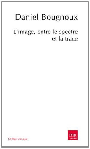 L'image entre le spectre et la trace