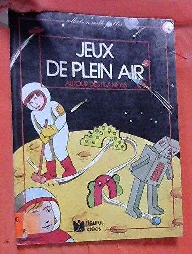 Jeux de plein air : autour des planètes