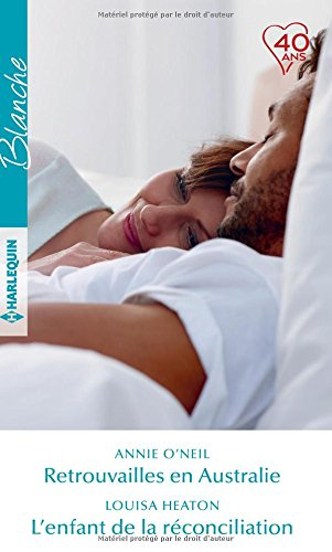 Retrouvailles en Australie. L'enfant de la réconciliation