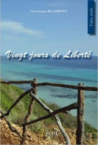 Vingt jours de liberté