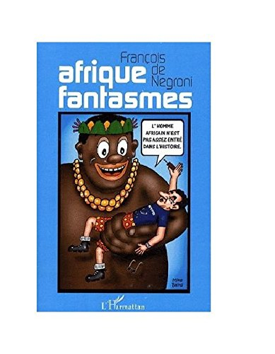 Afrique fantasmes