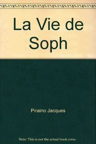 La vie de Soph : regarde la vie avec tes yeux d'en haut