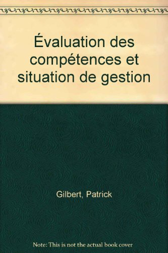 Evaluation des compétences et situations de gestion