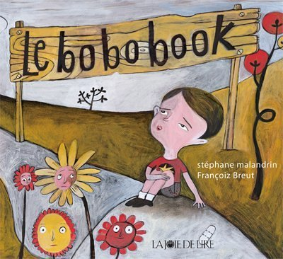Le bobobook : le livre des Ouille ! Aïe ! Aïe aïe aïe !