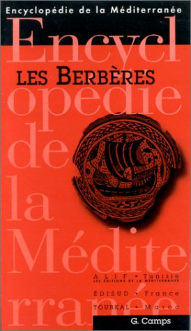 Des rives de la Méditerranée aux marges méridionales du Sahara, les Berbères