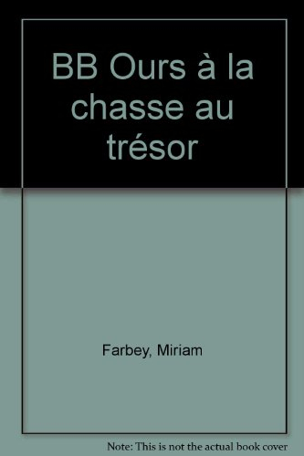 B.B. ours à la chasse au trésor