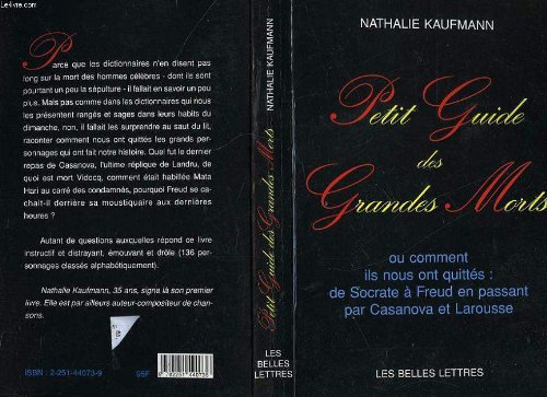 Petit guide des grands morts : comment ils nous ont quittés, de Socrate à Freud en passant par Casan