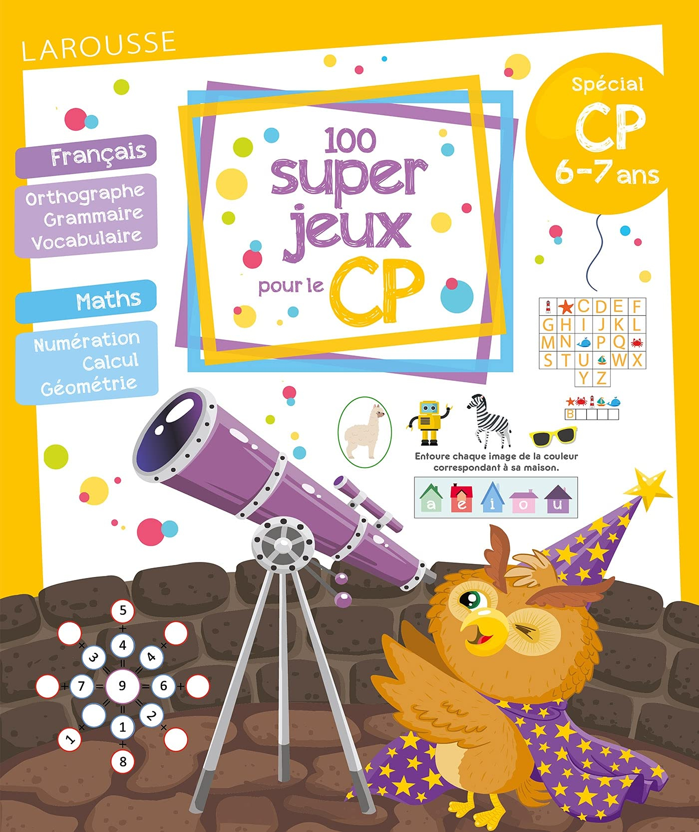 100 super jeux pour le CP : spécial CP, 6-7 ans : français, maths
