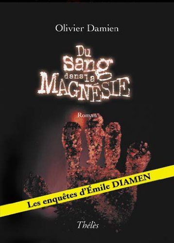 Du Sang Dans la Magnesie