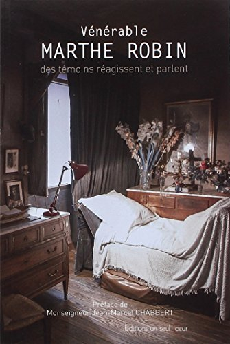 Vénérable Marthe Robin : des témoins réagissent et parlent