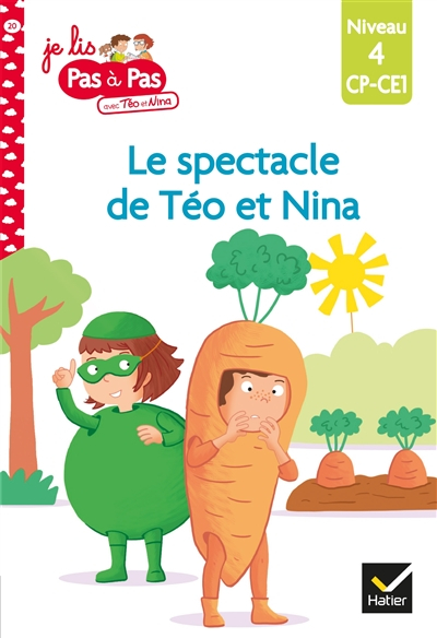 Le spectacle de Téo et Nina : niveau 4, CP-CE1