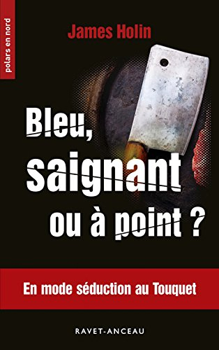 Bleu, saignant ou à point
