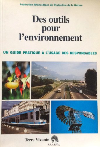 des outils pour l'environnement : un guide pratique à lusage des responsables
