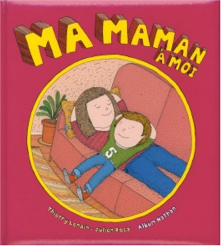 Ma maman à moi
