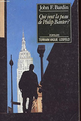 Qui veut la peau de Philip Banter ?