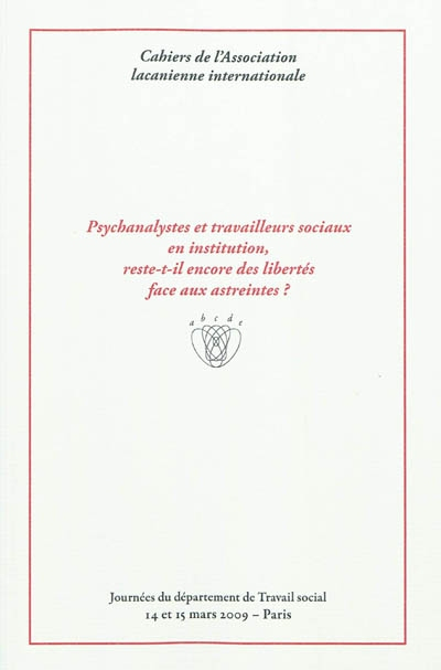 Psychanalystes et travailleurs sociaux en institution, reste-t-il encore des libertés face aux astre