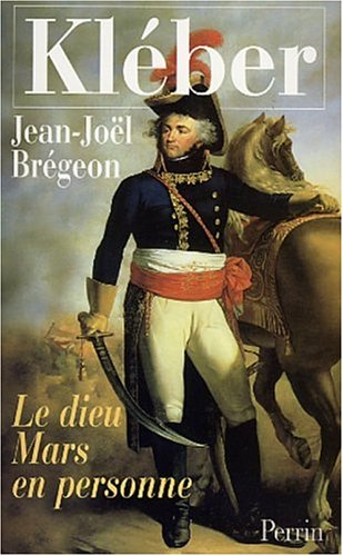 Kléber, le dieu Mars en personne
