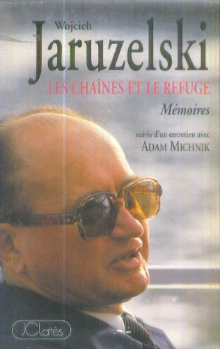 Les Chaînes et le refuge : mémoires
